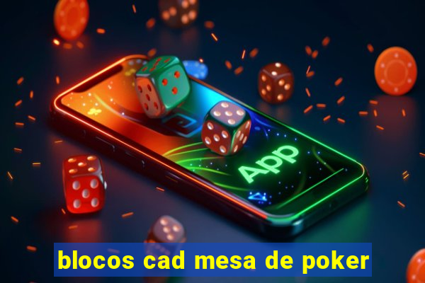 blocos cad mesa de poker